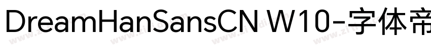 DreamHanSansCN W10字体转换